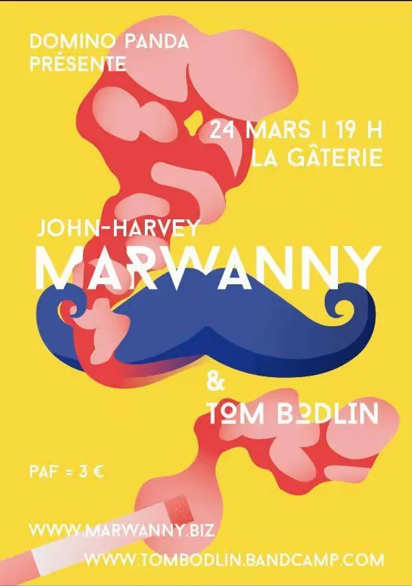 Affiche principale de l'événement : Tom Bodlin + John Marwanny