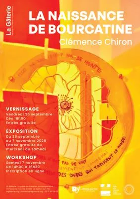 Affiche de l'événement LA NAISSANCE DE BOURCATINE · Clémence Chiron