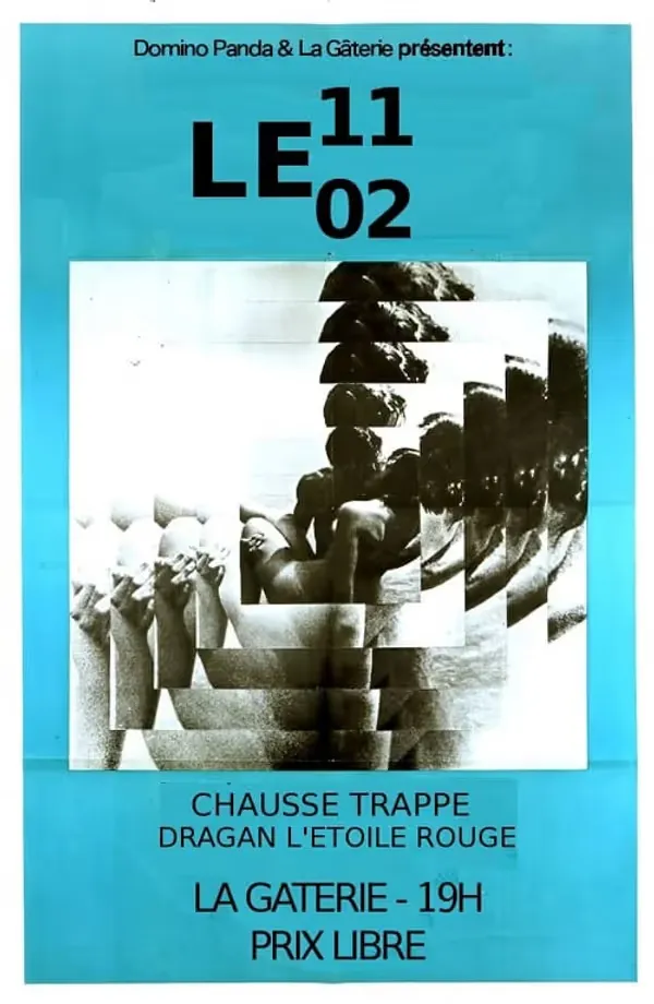 Affiche principale de l'événement : Chausse Trappe + Dragan L'Etoile Rouge
