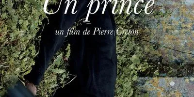 UN PRINCE de Pierre Creton – Carte Blanche à Gaëlle Loth