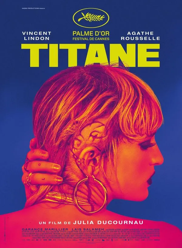 Affiche principale de l'événement : TITANE de Julia Ducournau - Carte Blanche à Nicolas Ruann