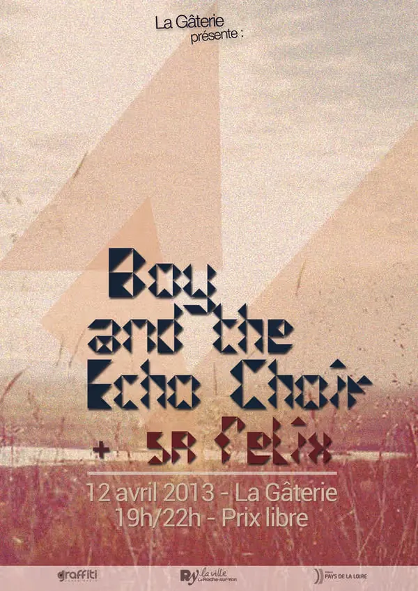 Affiche principale de l'événement : Boy and the Echo Choir + SR Felix